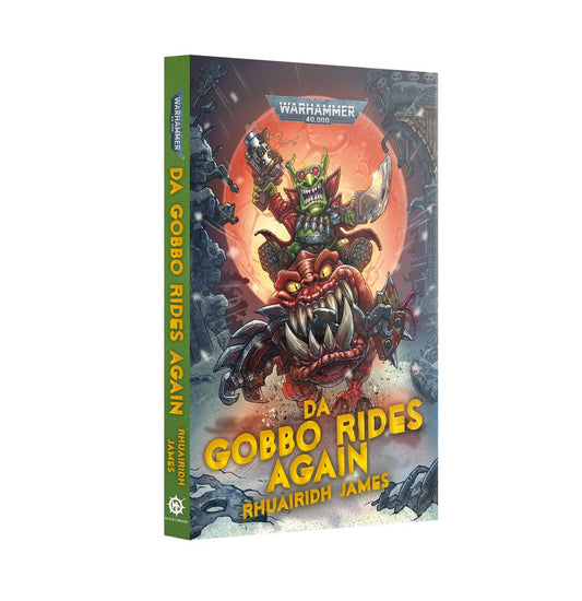 Black Library: Da Gobbo Rides Again (Hardback)