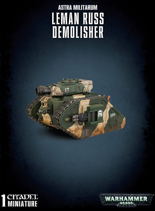 Astra Militarum: Leman Russ Demolisher - 星界軍黎曼魯斯破壞者